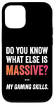 Coque pour iPhone 12/12 Pro Massive Gaming Skills Meme, Gamers Humour Funny Gamer