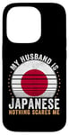 iPhone 14 Pro My Husband is Japanese Nothing Scares Me Japan Case