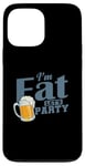 Coque pour iPhone 13 Pro Max I'm Fat Let's Party Celebrate Dance Music