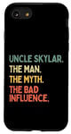 Coque pour iPhone SE (2020) / 7 / 8 Uncle Skylar Citation humoristique The Man The Myth The Bad Influence