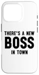 iPhone 16 Pro There's a New Boss in Town Kids Boss Girl Boss Babe Boss Mom Case