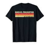 RADIO PRESENTER Funny Job Title Profession Birthday Worker T-Shirt