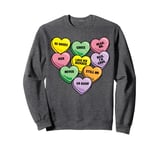 Funny Candy Heart Anti Valentine's Day Sarcastic Love Joke Sweatshirt