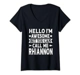 Womens Rhiannon Funny Girl Name Hello I'm Awesome Call Me Rhiannon V-Neck T-Shirt