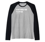 Do Not Wrong Your Fellow Man Bible Verse Statement Quote Raglan Baseball Tee