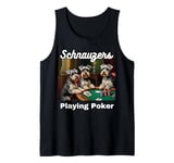 Dogs Playing Poker Miniature Schnauzers Schnauzer Dog Tank Top