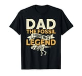 Dad The Fossil Hunting Legend Father's Day Fossil Hunting T-Shirt