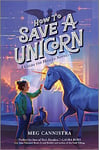 How to Save a Unicorn: 2 (Giada the Healer Novel)