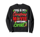 This Is My Christmas Movie Watching Shirt Xmas Movie Sweatshirt