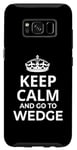 Coque pour Galaxy S8 Wedge Souvenirs / « Keep Calm And Go To Wedge Surf Resort! »