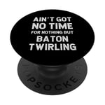 Drôle Majorette Baton Twirling Got No Time For Nothing But PopSockets PopGrip Adhésif