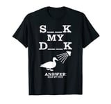 Soak My Duck Retro Funny Sarcastic Adult Humor Clothing T-Shirt