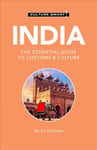 India - Culture Smart!: The Essential Guide to Customs & Culture Revised edition