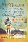 Thomas Nelson Publishers Yowell, Skip The Hippie Guide to Climbing Corporate Ladder and Other Mountains: How JanSport Makes It Happen