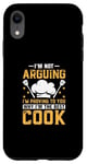 Coque pour iPhone XR Je ne prétends pas, je vous prouve pourquoi je suis le meilleur chef cuisinier