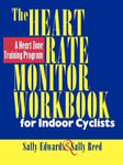 VeloPress Sally Edwards The Heart Rate Monitor Workbook for Indoor Cyclists