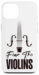 iPhone 13 Violin Violinist Fear The Violins Case