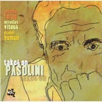 Antonio Farao Trio  Takes On Pasolini  CD