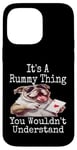 Coque pour iPhone 14 Pro Max Funny It's A Rummy Thing You Wouldn't Understand Jeu de cartes