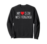 MY HEART IS IN WEST VIRGINIA Cute American State Sweatshirt