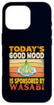 Coque pour iPhone 16 Pro Today's Good Mood est sponsorisé par un amateur de cuisine japonais Wasabi