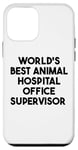 Coque pour iPhone 12 mini Meilleur superviseur de bureau d'hôpital pour animaux au monde