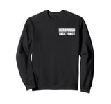 FUGITIVE APPREHENSION TASK FORCE BOUNTY HUNTER Sweatshirt