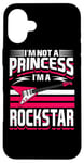 Coque pour iPhone 16 Plus Je ne suis pas une princesse, je suis une rockstar, guitariste Rock n Roll