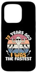 iPhone 15 Pro Vintage Legend 75 Years Ago I Was The Fastest Men Women Bday Case