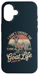 iPhone 16 Goat Owner Funny Goat Life Chose Me Vintage Goat Case