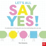 Let's All Say Yes! (häftad, eng)