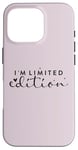 iPhone 16 Pro I am Limited Edition Positive Self-Esteem I am Unique Case