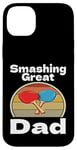 Coque pour iPhone 14 Plus Drôle Smashing Great Dad Ping Pong Lover Game Winner Retro