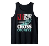 No Timeouts Halftime Bench Cross Country Running Tank Top