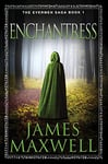 Enchantress (The Evermen Saga Book 1)