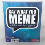 SAY WHAT YOU MEME BOARD GAME  hilarious party game - Brand New & Sealed