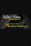 Sherlock Holmes Consulting Detective: The Case of the Mystified Murderess (PC) Steam Key GLOBAL
