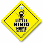 Little NINJA On Board Car Sign, PERSONALISED Baby On Board Sign, CUSTOM Car Sign