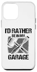 Coque pour iPhone 12 mini Tour à bois I'd Rather Be In My Garage