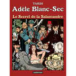 Adèle Blanc-Sec - Tome : 5 : Le Secret de la Salamandre (BD)