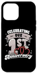 iPhone 12 Pro Max 1st Wedding Anniversary Celebrating 1 Year Matching Gift Case