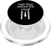 Last fling before the ring outfit for man and woman PopSockets PopGrip for MagSafe