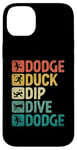 Coque pour iPhone 14 Plus Dodge Duck Dip Dive Dodge Dodgeball Jeu de handball