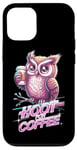 iPhone 15 Funny Owl Hoot For Coffee Lovers Case