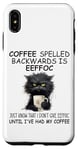 iPhone XS Max Coffee Spelled Backwards is Eeffoc Sign,Funny Cat Coffee Mug Case