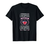 UK Union Flag. Someone in Liverpool Loves Me... T-Shirt