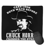 Cars Look Both Ways Before Chuck Norris Crosses Customized Designs Non-Slip Rubber Base Gaming Mouse Pads for Mac,22cm×18cm， Pc, Computers. Ideal for Working Or Game