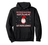 The voices in my head keep telling me to get more gonks! Pullover Hoodie