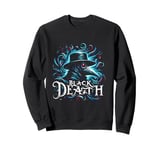 Black death Medieval Plague Doctor But did you try leeches ? Sweatshirt