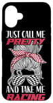 iPhone 16 Plus Racing Race Sunglasses Girl Just Call Me Pretty And Take Me Case